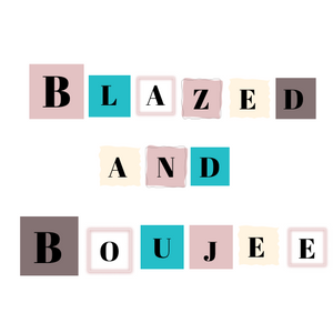 Blazed and Boujee Boutique 